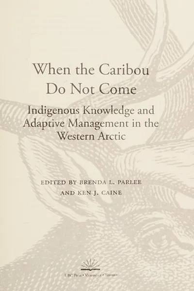 Capa de When the Caribou Do Not Come