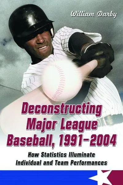 Capa de Deconstructing Major League Baseball, 1991-2004