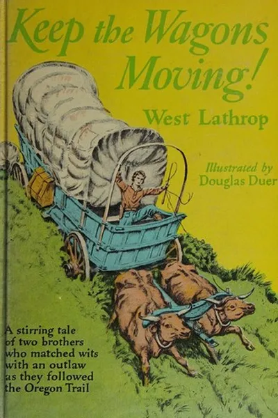 Capa de Keep the wagons moving!