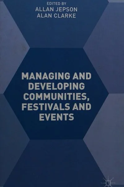 Capa de Managing and developing communities, festivals and events