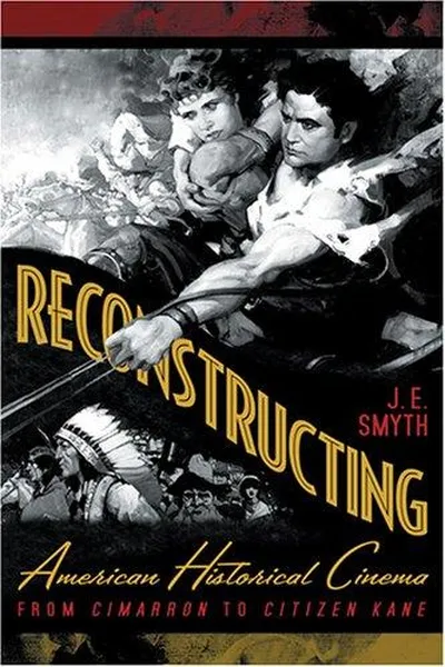 Capa de Reconstructing American Historical Cinema