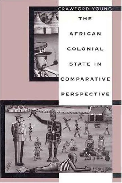 Capa de The African Colonial State in Comparative Perspective