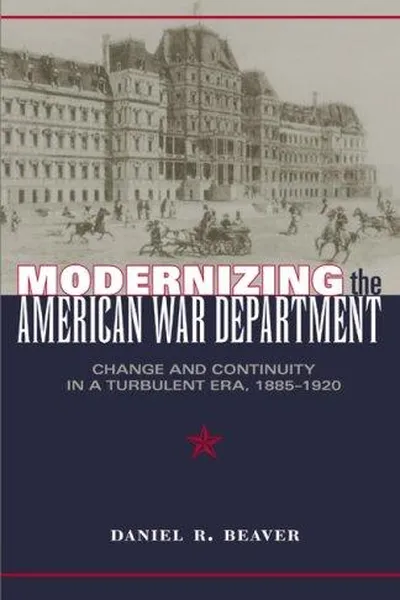 Capa de Modernizing the American War Department