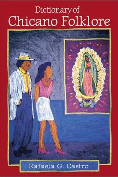 Capa de Dictionary of Chicano Folklore