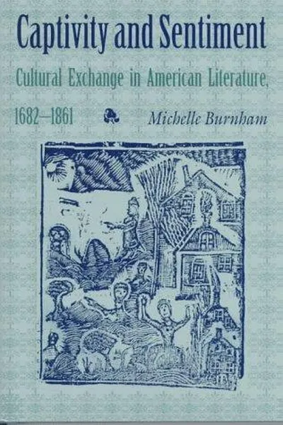 Cover of Captivity and Sentiment