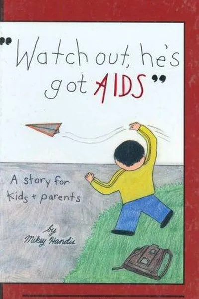 Capa de Watch out, he's got AIDS