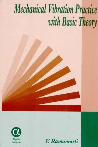 Capa de Mechanical Vibration Practice With Basic Theory