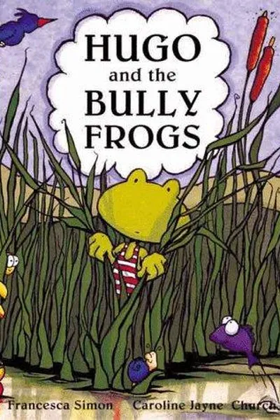 Capa de Hugo and the Bully Frogs