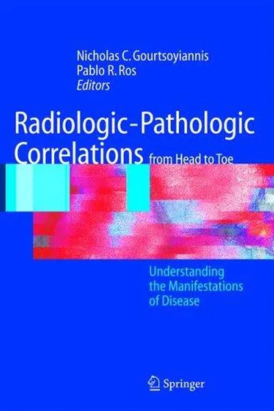 Cover of Radiologic-pathologic correlations from head to toe