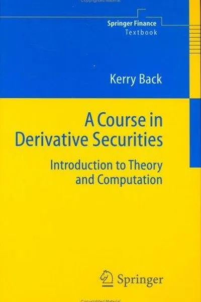 Capa de A Course in Derivative Securities