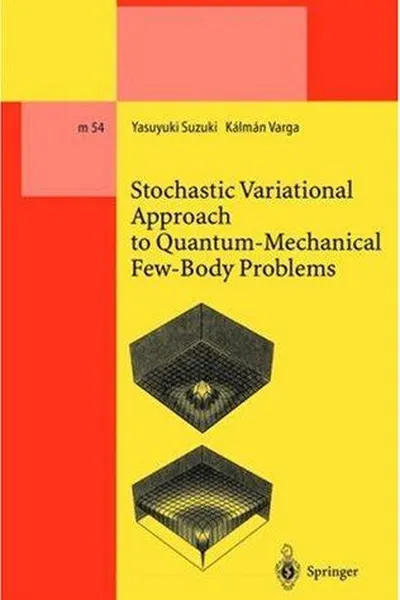 Capa de Stochastic variational approach to quantum-mechanical few-body problems