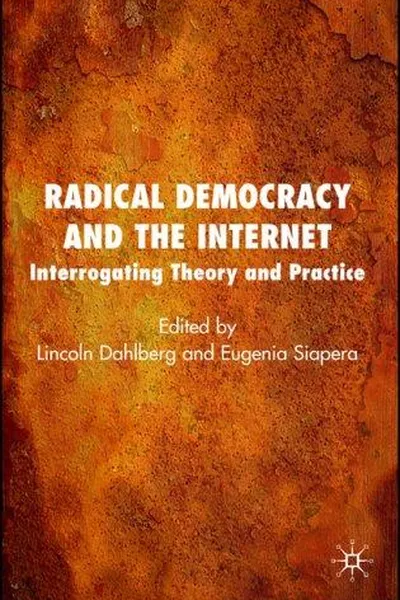 Capa de Radical democracy and the Internet