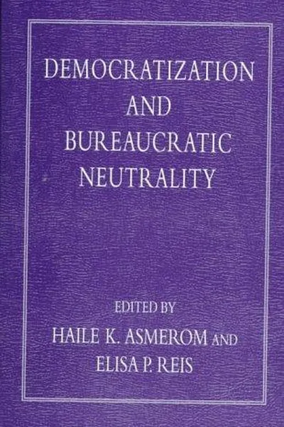 Capa de Democratization and bureaucratic neutrality