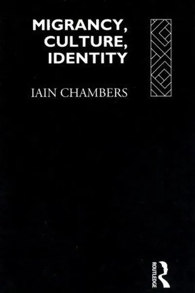 Capa de Migrancy, culture, identity