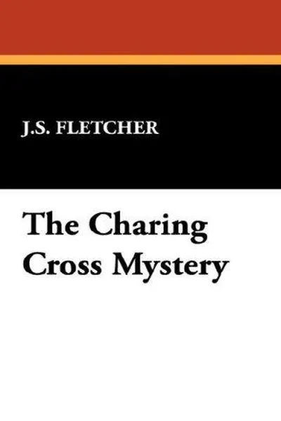 Capa de The Charing Cross Mystery