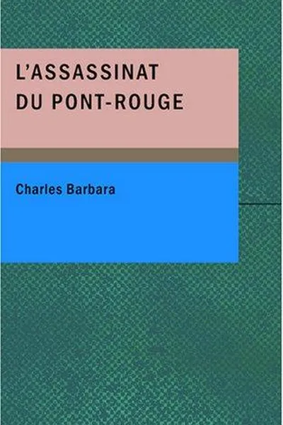 Capa de L'assassinat du Pont-Rouge