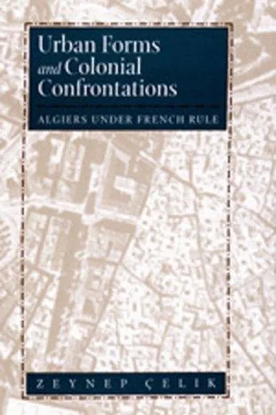 Capa de Urban Forms and Colonial Confrontations