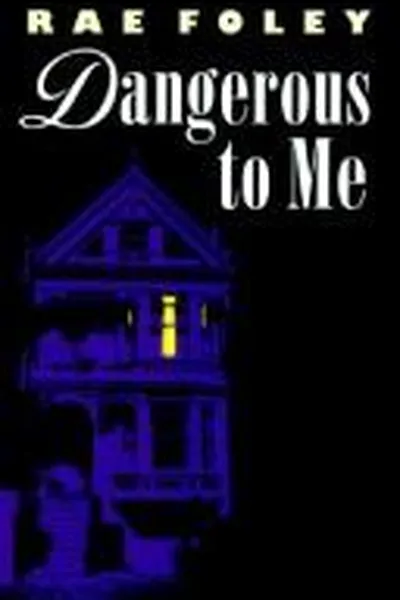 Capa de Dangerous to Me