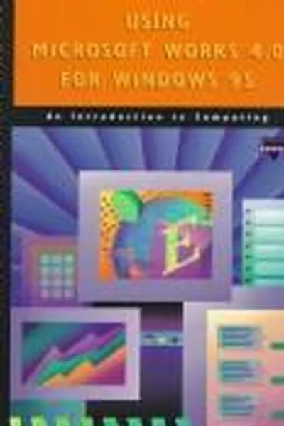 Capa de Using Microsoft Works 4.0 for Windows 95