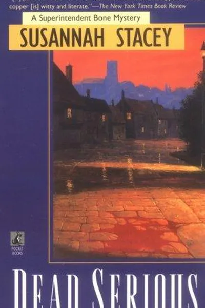 Capa de Dead Serious (Superintendent Bone #7)