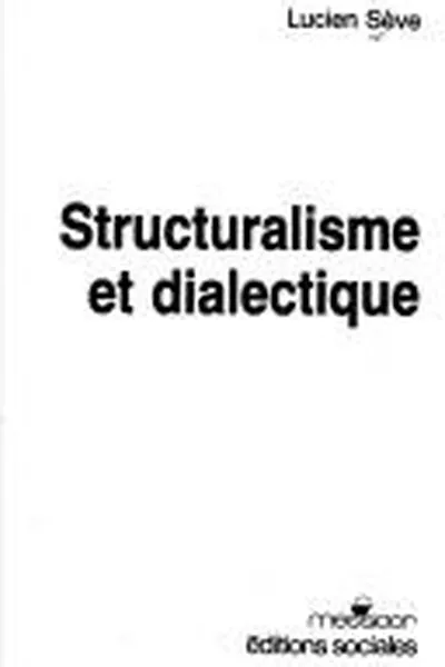 Cover of Structuralisme et dialectique