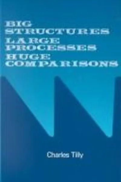 Capa de Big Structures, Large Processes, Huge Comparisons