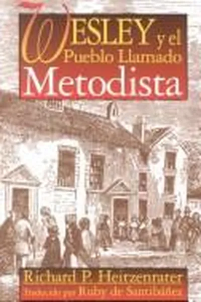 Capa de Wesley and the people called Methodists