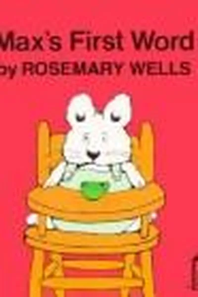 Capa de Max's First Word (Max and Ruby)