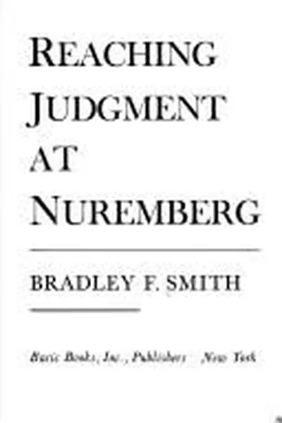 Capa de Reaching judgment at Nuremburg