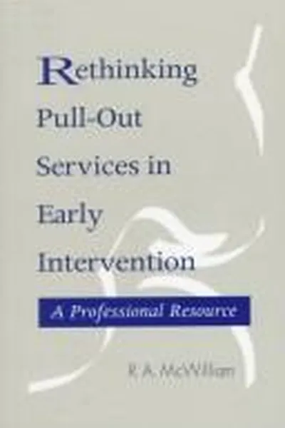 Capa de Rethinking Pull-Out Services in Early Intervention