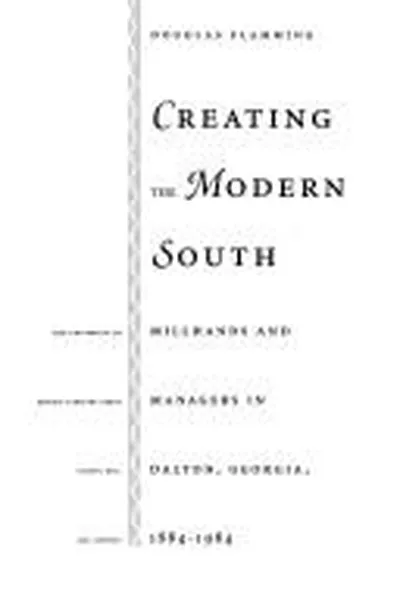 Capa de Creating the Modern South
