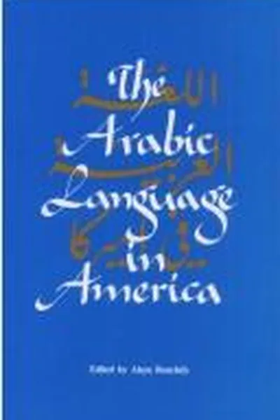 Capa de The Arabic language in America =