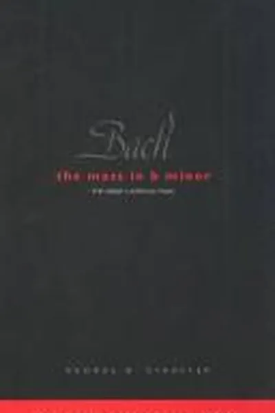 Capa de Bach, the Mass in B minor