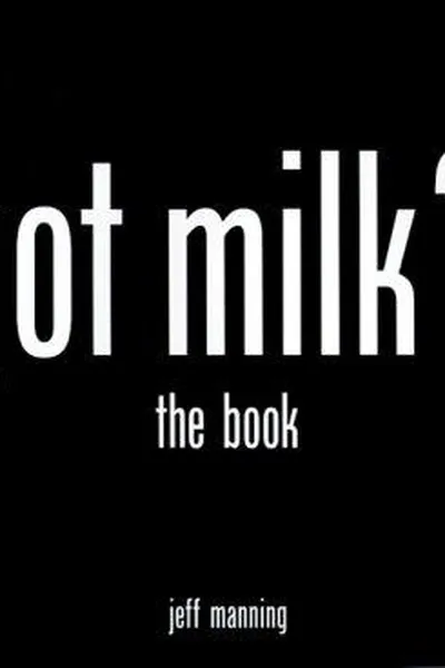 Capa de got milk?