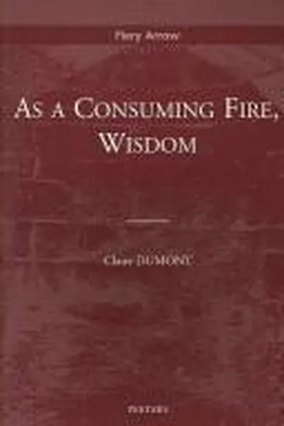 Capa de As a Consuming Fire, Wisdom (Fiery Arrow)