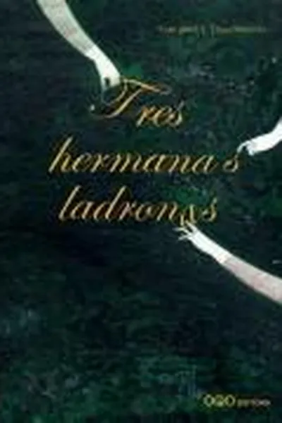 Capa de Tres hermanas ladronas