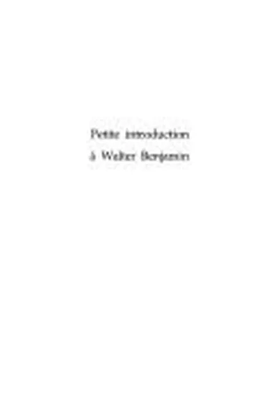 Capa de Petite introduction à Walter Benjamin