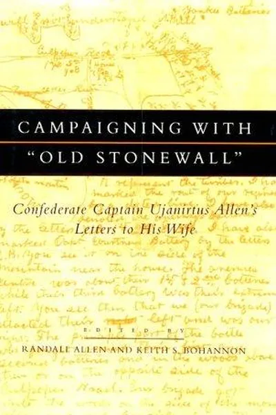 Capa de Campaigning with "Old Stonewall"