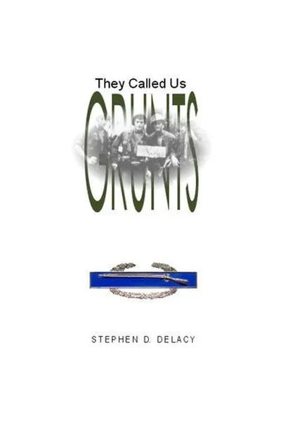 Capa de They called us grunts