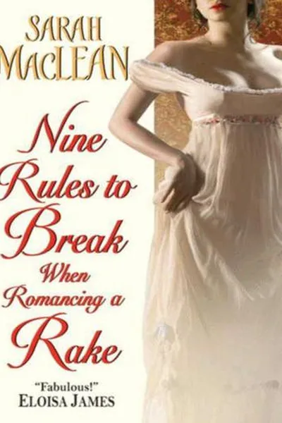 Capa de Nine Rules to Break When Romancing a Rake
