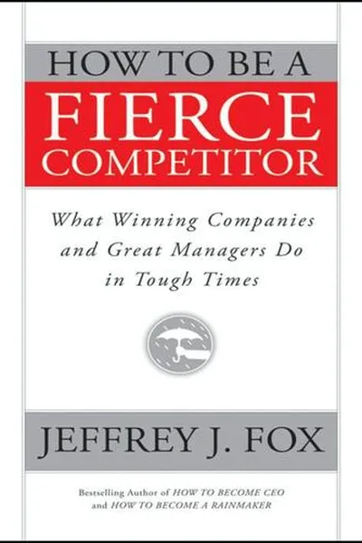 Capa de How to Be a Fierce Competitor
