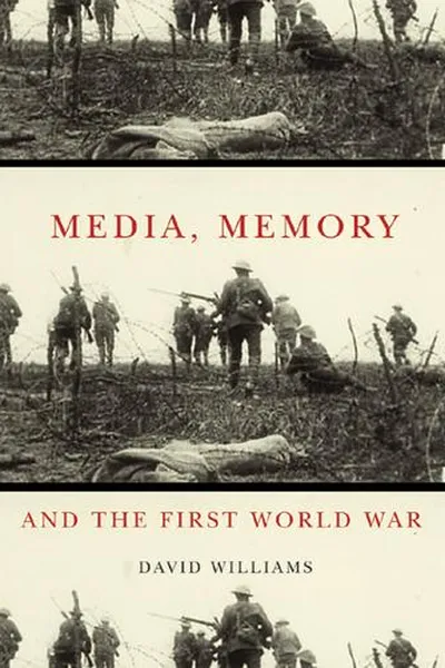 Capa de Media, memory, and the First World War