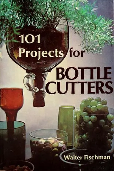 Capa de 101 projects for bottle cutters
