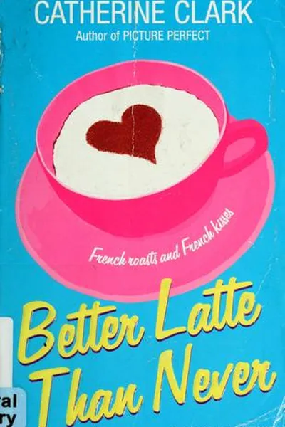 Capa de Better latte, than never