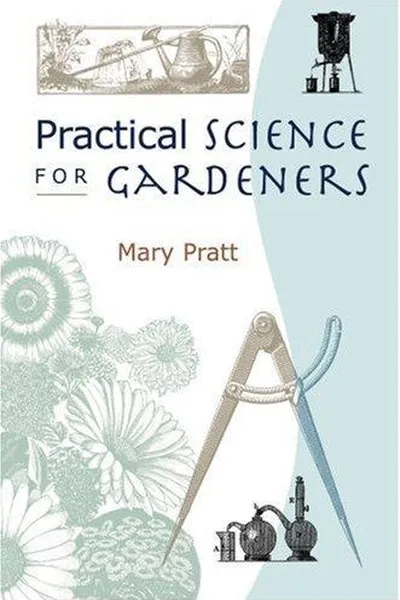Capa de Practical Science for Gardeners