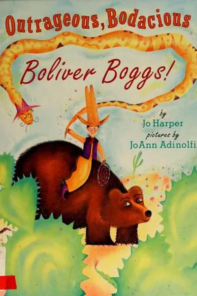 Capa de Outrageous, bodacious Boliver Boggs!