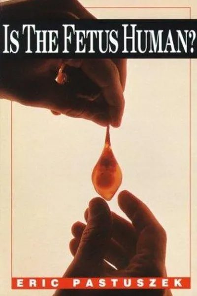 Capa de Is the Fetus Human?