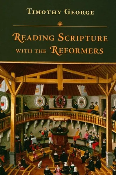Capa de Reading Scripture with the Reformers