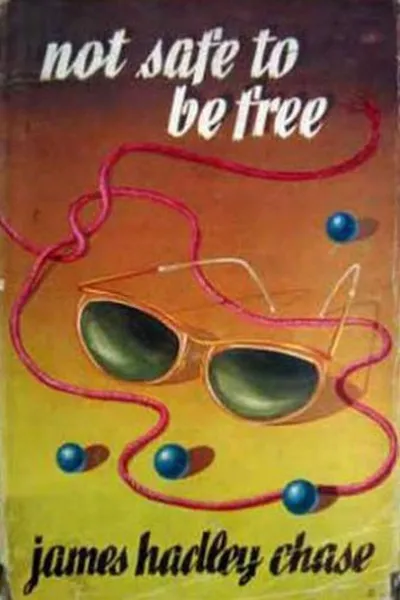 Capa de Not safe to be free