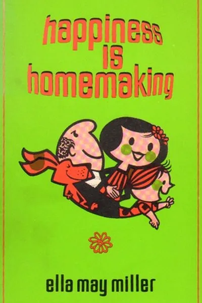 Capa de Happiness is homemaking